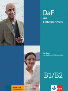 DaF im Unternehmen B1-B2Kursbuch mit Audios und Filmen